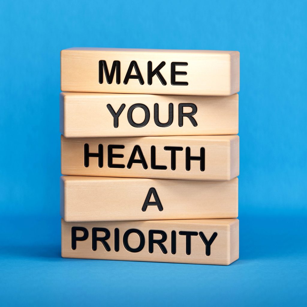 make your health a priority